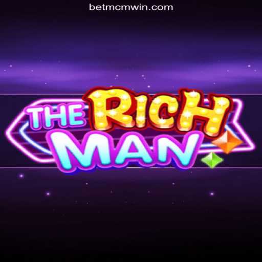 TheRichMan: A New Gem in Online Slots on MCMWIN.com Platform